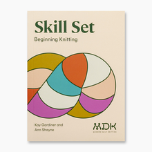  Skill Set: Beginning Knitting