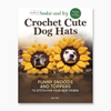 Sookie and Ivy Crochet Cute Dog Hats