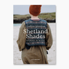 Shetland Shades: Stories in Wool PRE-ORDER | Laine