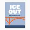ICE OUT Posters